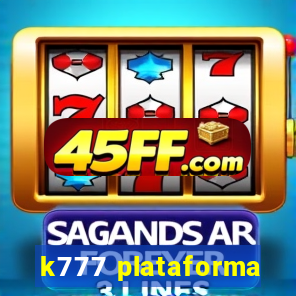 k777 plataforma